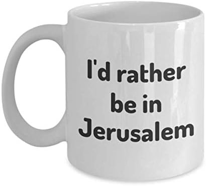 אני מעדיף להיות בגביע תה ירושלמי מטייל חבר לעבודה חבר מתנה ישראל ספל נסיעות נוכח