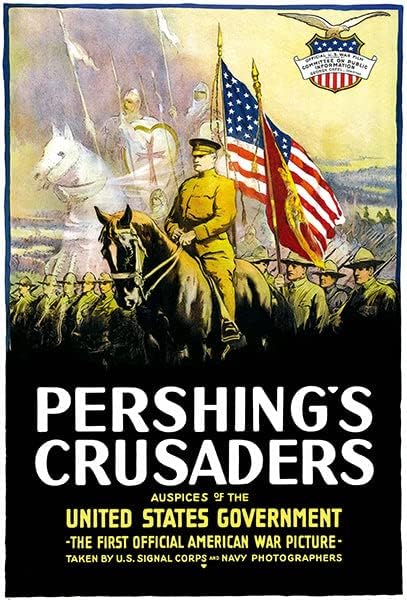 הצלבנים של פרשינג - 1918 - סרט מלחמת העולם - מגנט תעמולה